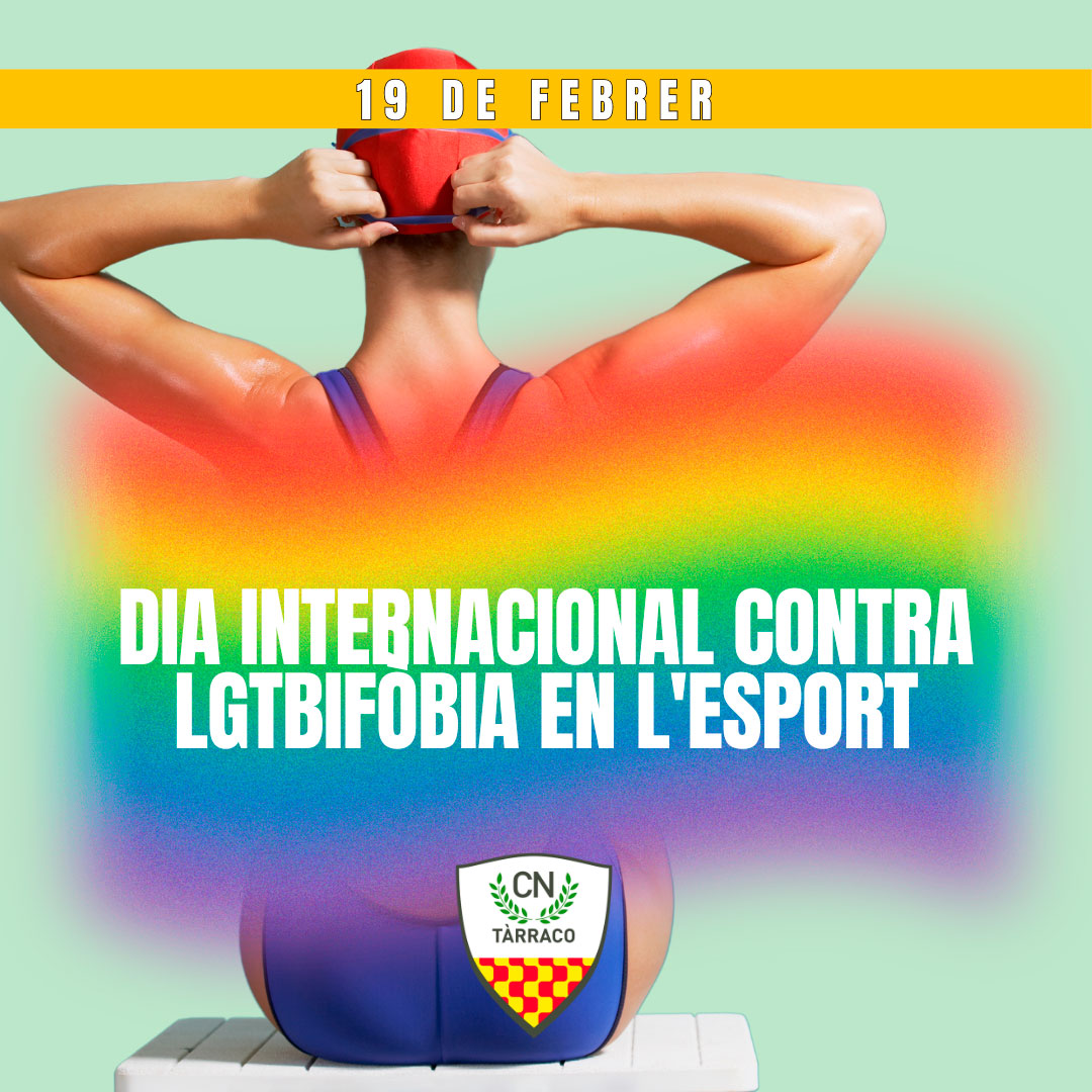 19 DE FEBRER, DIA INTERNACIONAL CONTRA LA LGTBIfòbia EN EL MÓN DE L'ESPORT